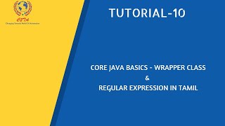 Core Java Basics - Wrapper class and regular expression in Tamil |Change2testautomation| C2TA