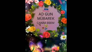 Ad Gun Mübarek Canım Bibim