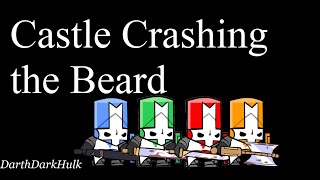Castle Crashing the Beard (Gameplay sin comentar).- DarthDarkHulk