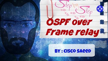 OSPF over Frame relay(Step by Step)