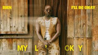 BIEN - I'll be okay (lyrics video)