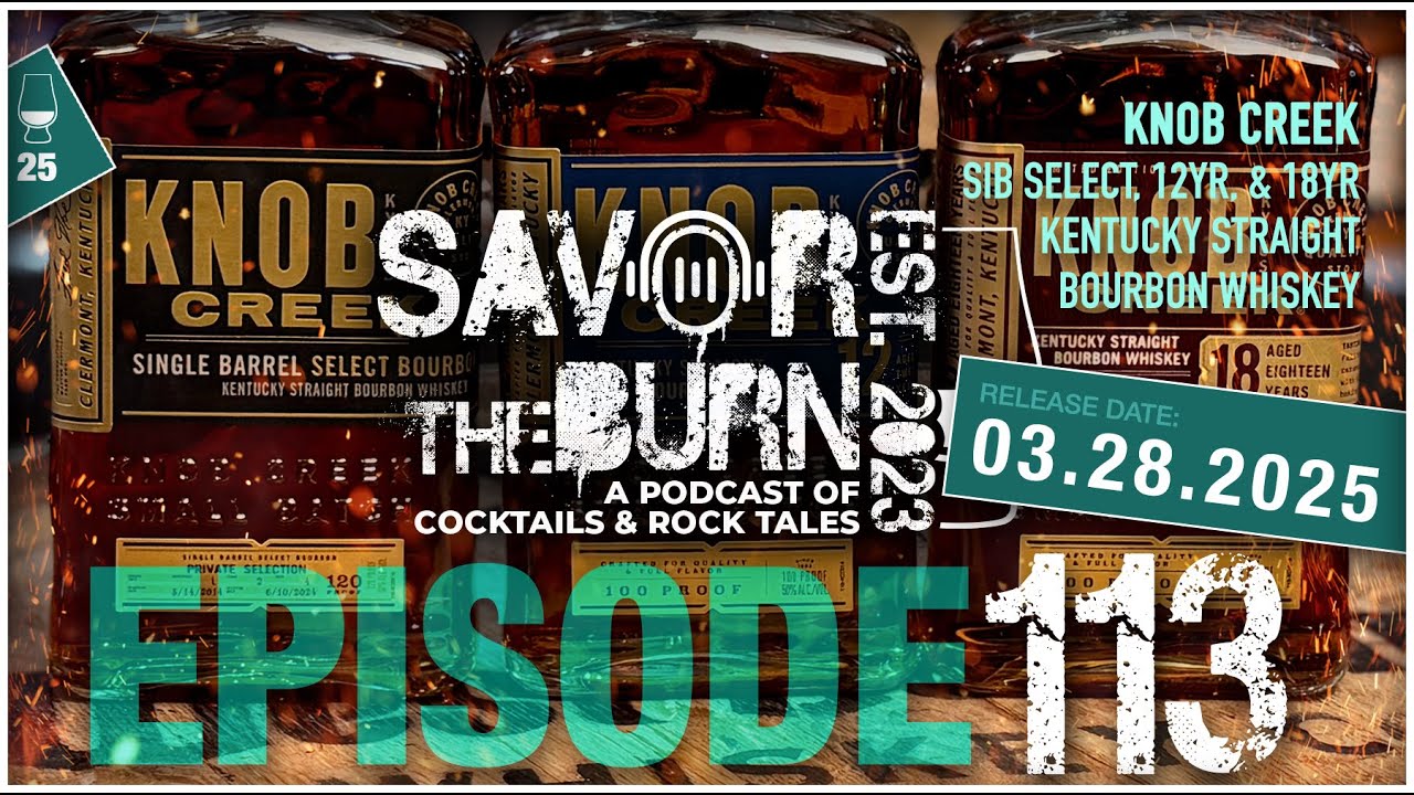 EP 113 - A Knob Creek Flight: SiB Select from Raytown, MO PriceChopper, 12, & the 18 year. Let's GO!