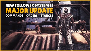 Major Update: New Follower Command & Order System | Conan Exiles