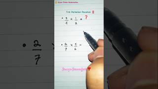 Cara Mudah Perkalian Pecahan | 3/4 x 1/2 ‼️