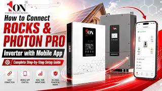 How to Connect ROCKS & PHOTON PRO Inverter with Mobile App | Complete Setup Guide