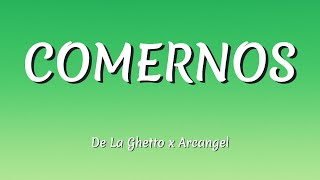 De La Ghetto x Arcángel – Comernos (Letra / Lyrics)