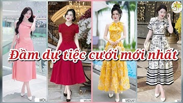 Top Đầm Dự Tiệc Cưới Sang Trọng Khiến Bạn Nổi Bật Nhất Buổi Tiệc – Xu Hướng Thời Trang Hot Nhất Năm