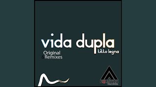 Vida Dupla (Original Mix)