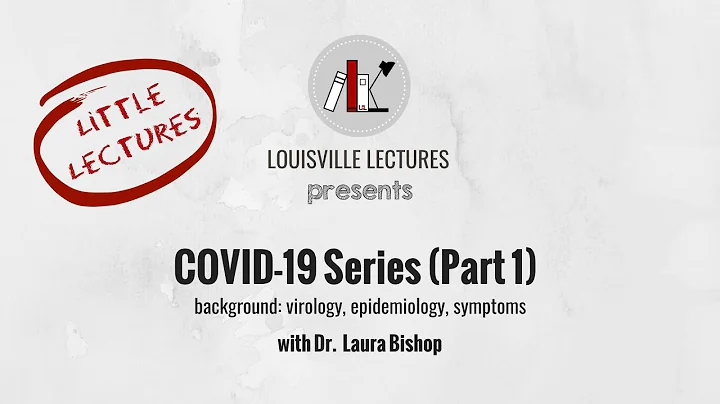 COVID-19 Series (Part One) with Dr. Laura Bishop