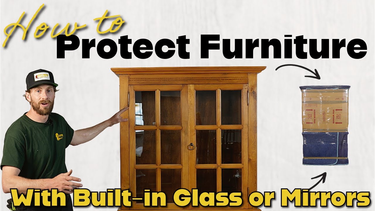 How to PROTECT FURNITURE with Built in Glass or Mirrors for Moving or ...