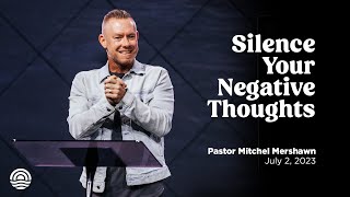 Famous Silence Your Negative Thoughts - Mitchel Mershawn Profile