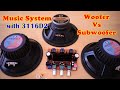 Music System with 3116d2 Amplifier | Woofer Vs Subwoofer