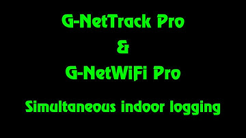 Simultaneous indoor measurements with G-NetTrack Pro and G-NetWiFi Pro