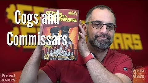 3 Things in 3 Minutes 37 - Cogs and Commissars