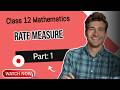 Application of Derivatives (Rate Measure) Part:1 | Class 12 Mathematics | NEB Board Preparation 2083