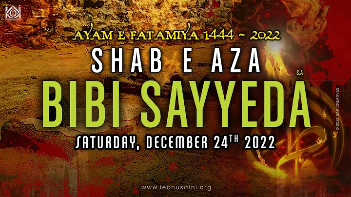 Shab e Aza - Shahadat Syeda Fatima Zahra (SA)