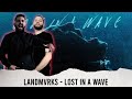 WOOOOOOOOOOOOOOOOOOOOOOOOOOOO | METALCORE BAND REACTS - LANDMVRKS "LOST IN A WAVE" REACTION / REVIEW