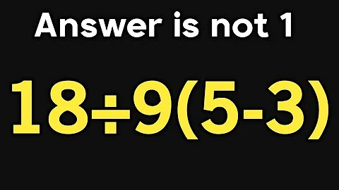 18÷9(5-3) = ❓ / Most people get this simple math question wrong / PEMDAS rules question