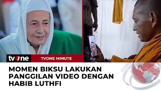 Menginap di Kanzus Sholawat, Habib Luthfi Video Call Biksu Thailand | tvOne Minute