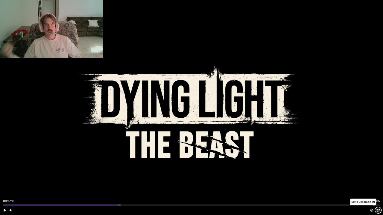 New Dying light The Beast playthrough part 1 - YouTube