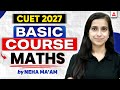 CUET Maths Preparation 2027 | Complete Basic Course | CUET Science 2027