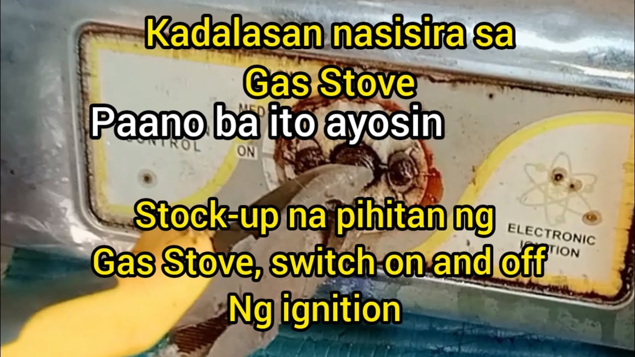 how to repair gas stove, stock up na switch on and off, tutorial, YouTube