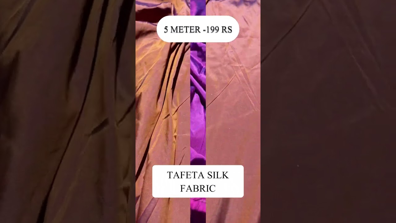 TAFETA SILK PLAIN FABRIC II  ODER NOW WhatsApp Us – 8744842165 