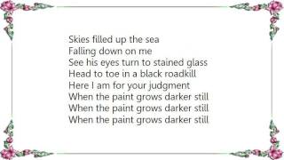 Frank Black - When the Paint Grows Darker Still Lyrics