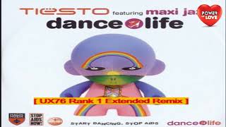 Tiësto feat. Maxi Jazz - Dance4Life (UX76 Rank 1 Extended Remix)