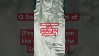 Sweetest Heart of Jesus -Chaplet of the Sacred Heart Clip