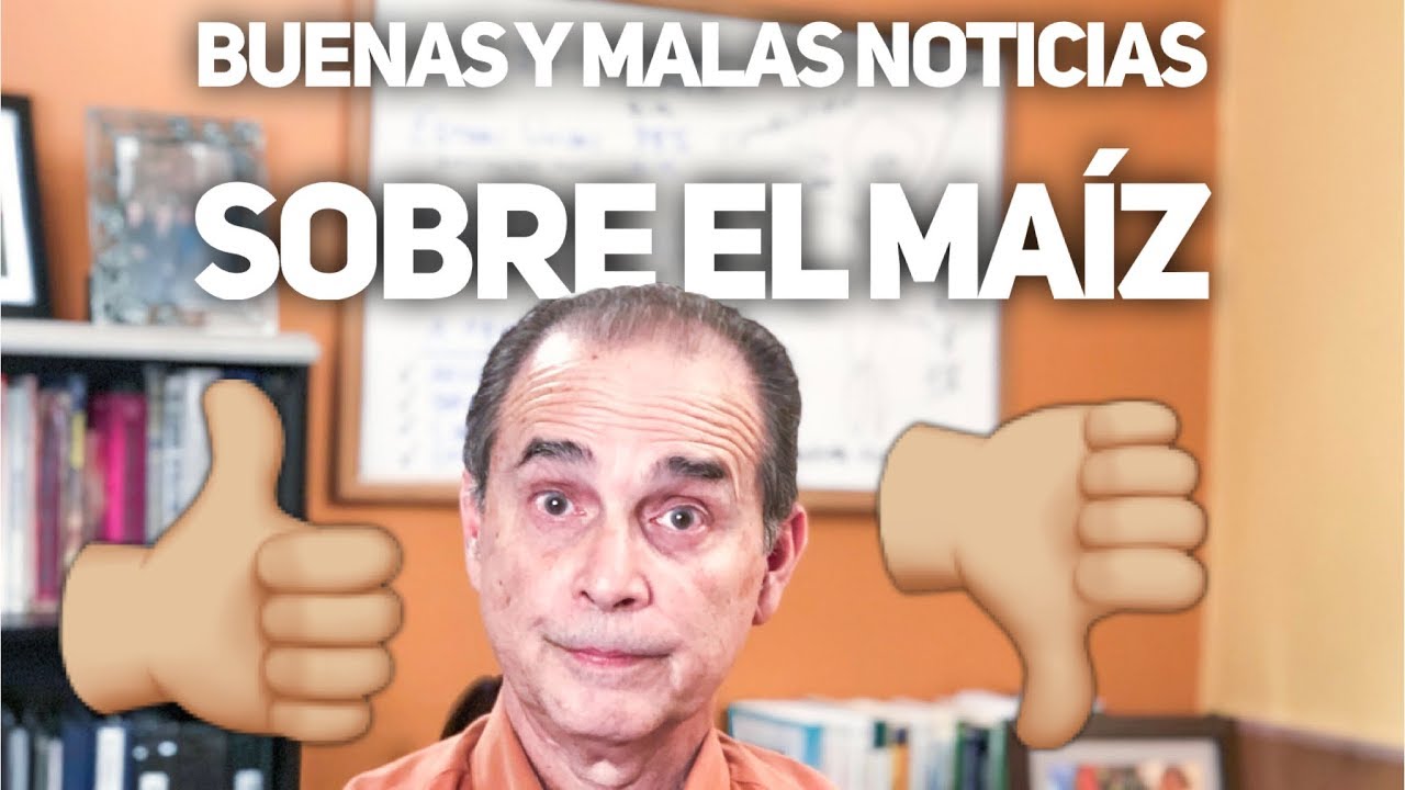 Episodio #1429 Buenas y Malas Noticias Sobre El Maíz