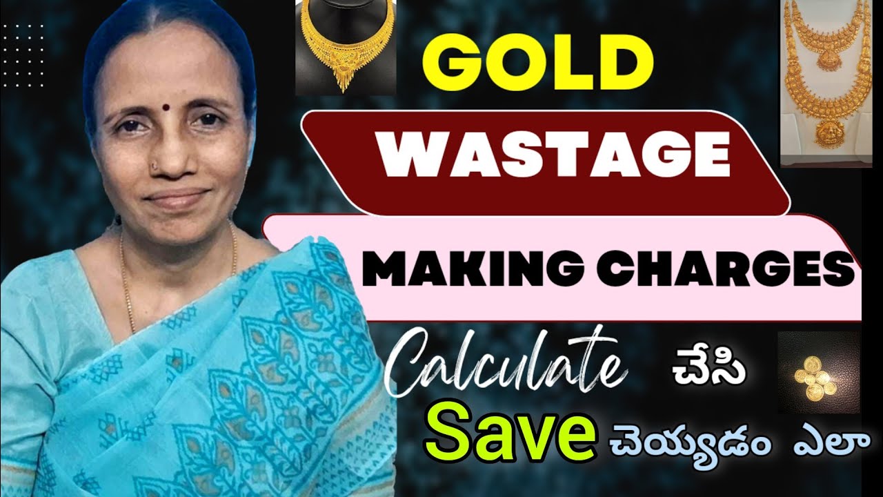 Gold Wastage Making Charges Calculate Save customised-gold-jewellery-low-wastage-no-making-charges-youtube