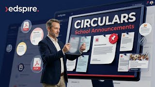 Edspire - Circular Management Tutorial | School Announcements Made Easy Edspire - Circular Management Tutorial | School Announcements Made Easy