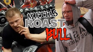 MATIAS ROAST | BULL
