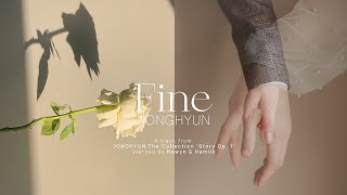 • Vietsub • JONGHYUN Fine | Hawyn & Hamilk