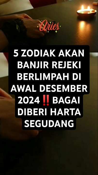 5 Zodiak akan banjir rejeki berlimpah di awal desember 2024 #zodiakharian #zodiakhariini #horoscope