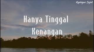 Hanya Tinggal Kenangan || Puisi Kepingan Sajak