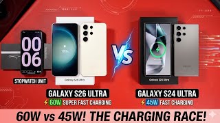 Samsung Galaxy S26 Ultra Vs S24 Ultra Battery Charging Test - 60W Vs 45W Charging Test