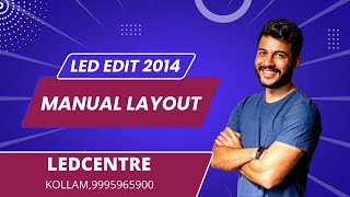 HOW TO DRAW MANUAL LAYOUT IN LEDEDIT 2014 SOFTWARE. LED CENTRE- KERALA - 9995965900 screenshot 4
