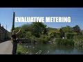 Photography Tips - Evaluative Metering