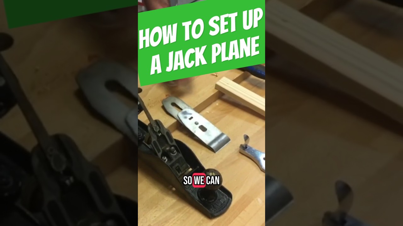 How to set up a Jack Plane