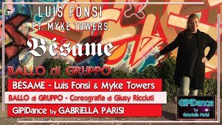Bésame || Luis Fonsi & Myke Towers || Ballo di gruppo (bachata) || GiPiDance by Gabriella Parisi