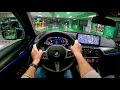 NEW BMW 5 Night  (3.0 540D 340 HP) | POV Test Drive #629 Joe Black