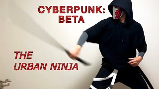 CYBERPUNK : The Urban Ninja Beta 3 Martial Arts + Fashion ken-jutsu katana karate taekwondo ninja