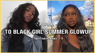 This is how to glow up this summer ✨ || Black girl edition  || physically & mentally