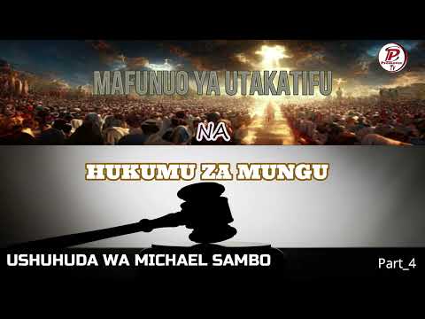 Pt4 Yesu Alinipeleka Mara Ya Pili Kuzimu Na Mbinguni Nikashuhudia Raha Na Mateso Yake MICHAEL SAMBO