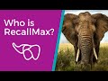 Who is RecallMax?