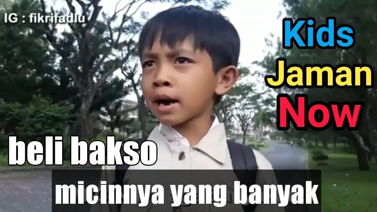 Kids Jaman NOW BELI Bakso MICINNYA BANYAKAN Kompilasi Video Lucu