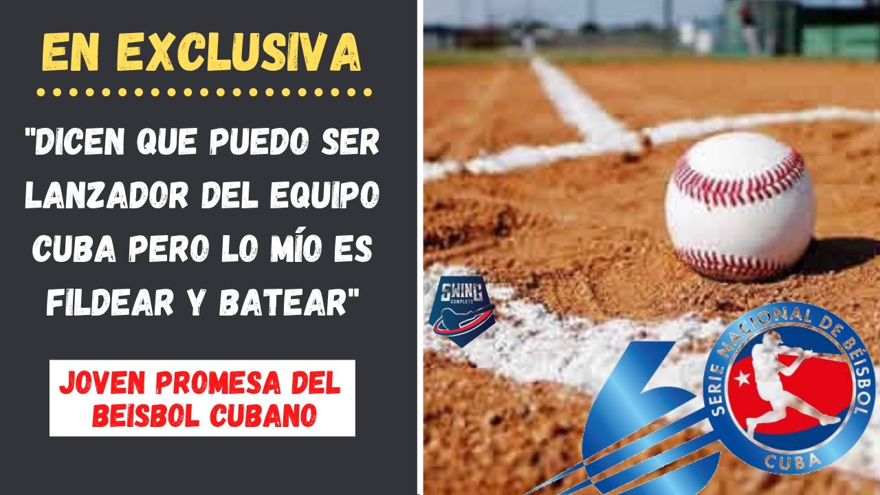 EXCLUSIVA con joven promesa del beisbol cubano 