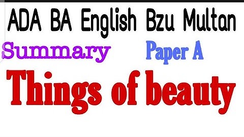 BA ADA English Things of beauty summary bzu multan